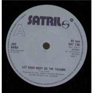 JKD Band - Let Your Body Do The Talking album