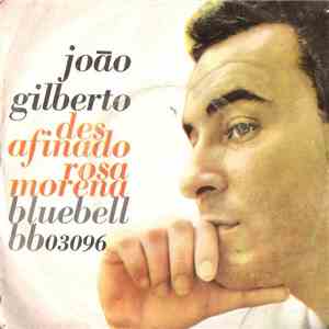 Joao Gilberto - Desafinado / Rosa Morena album