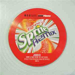 Jodeci - Come & Talk To Me (Tropical Sprite Remix) album