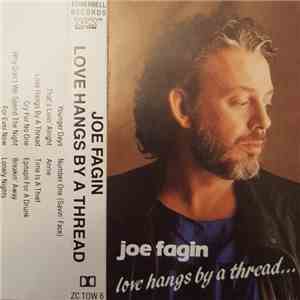 Joe Fagin - Love Hangs By A Thread... album