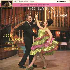 Joe Loss And His Orchestra - Go Latin With Loss album