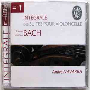 Johann Sebastian Bach - André Navarra - Intégrale Des Suites Pour Violoncelle / 6 Suites Pour Violoncelle album