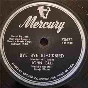John Cali - Bye Bye Blackbird / You Are My Sunshine album