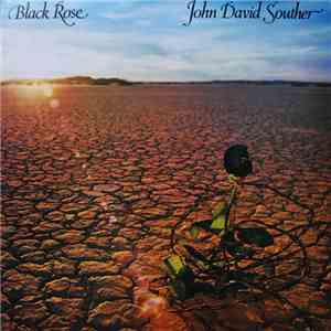 John David Souther - Black Rose album