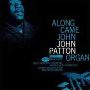 John Patton - Along Came John album