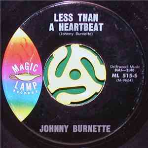 Johnny Burnette - Less Than A Heartbeat / Bigger Man album
