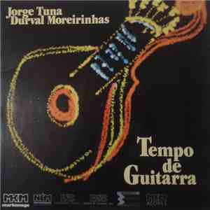 Jorge Tuna & Durval Moreirinhas - Tempo De Guitarra album
