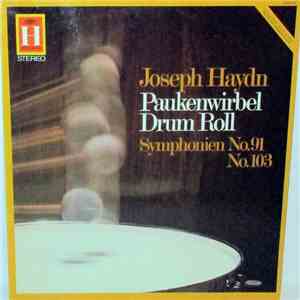 Joseph Haydn, Symphonie-Orchester Des Bayerischen Rundfunks, Eugen Jochum - Paukenwirbel / Drum Roll (Symphonien No. 91 / No. 103) album