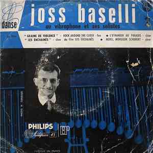 Joss Baselli Au Vibraphone Et Ses Solistes - 2 - Joss Baselli Au Vibraphone Et Ses Solistes album