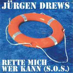 Jürgen Drews - Rette Mich Wer Kann (S.O.S.) album