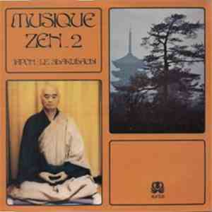 Judo Notomi / Goro Yamaguchi - Musique Zen 2 - Japon : Le Shakuhachi album