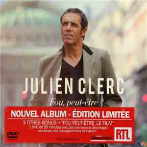 Julien Clerc - Fou, Peut-Être album