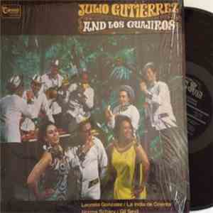 Julio Gutierrez And Los Guajiros - Julio Gutierrez And Los Guajiros album
