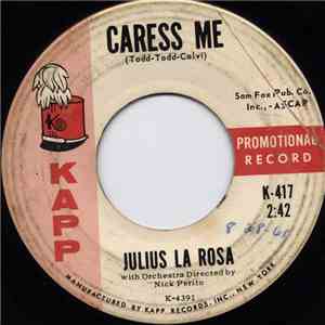 Julius La Rosa - Caress Me / There's No Other Love album