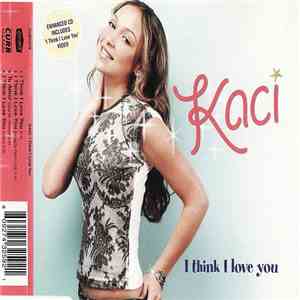Kaci - I Think I Love You album