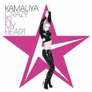 Kamaliya - Crazy In My Heart album