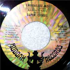 Kasenetz-Katz Present Super Circus - Embrassez-Moi album