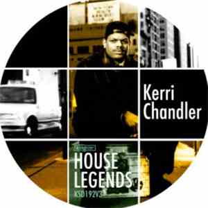 Kerri Chandler - House Legends (Sampler EP3) album