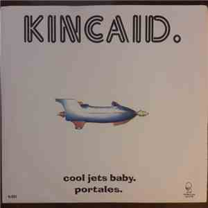 Kincaid. - Cool Jets Baby album