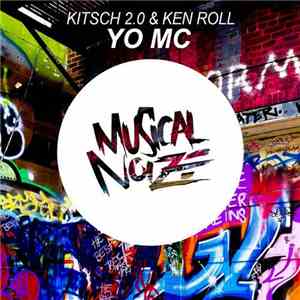 KitSch 2.0 & Ken Roll - Yo MC album