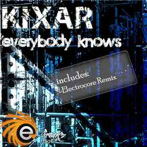 Kixar - Everybody Knows album