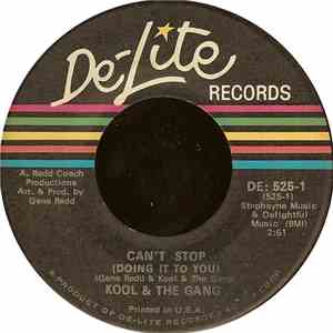 Kool & The Gang - Can't Stop (Doing It To You) / Kool It (Here Comes The Fuzz) album