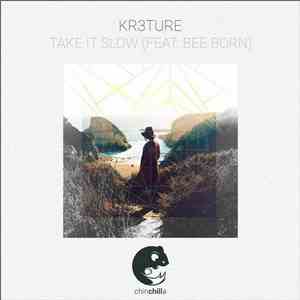 KR3TURE Feat. Bee Born - Take It Slow album