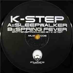 K-Step - Sleepwalker / Spring Fever album