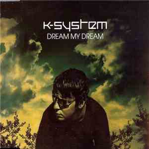 K-System - Dream My Dream album