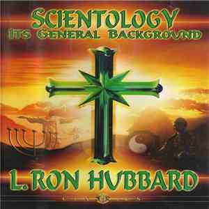 L. Ron Hubbard - Scientology, Its General Background album