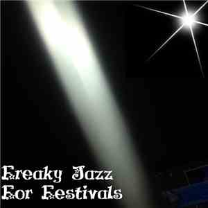 Lalo  - Freaky Jazz For Festivals album