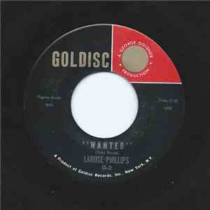 Larose Phillips - Wanted / Don't Take Me Away From You album