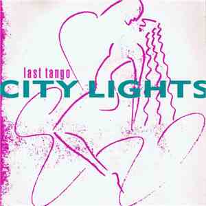 Last Tango - City Lights album