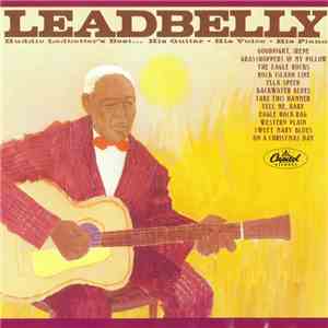 Leadbelly - Huddie Ledbetter's Best... His Guitar - His Voice - His Piano album