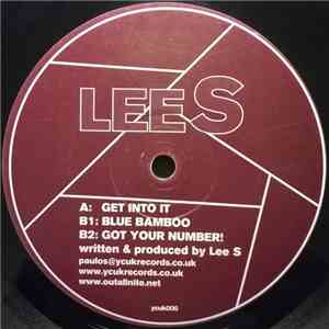 Lee S - Get Into It / Blue Bamboo / Got Your Number! album