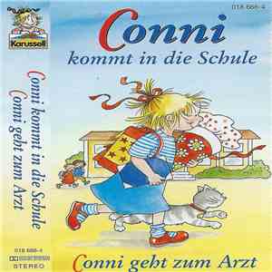 Liane Schneider - Conni Kommt In Die Schule / Conni Geht Zum Arzt album