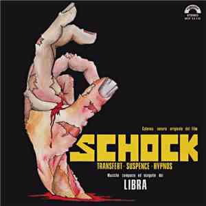 Libra  - Schock (Transfert - Suspence - Hypnos) (Original Soundtrack) album