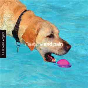 Lightwave Empire - Pleasure And Pain album