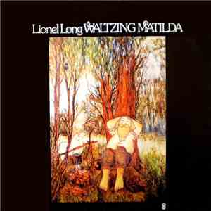 Lionel Long - Waltzing Matilda album