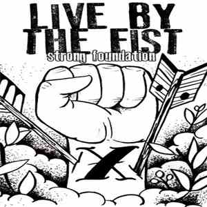 Live By The Fist - Strong Foundation album