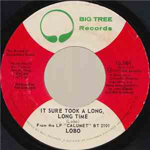 Lobo  - It Sure Took A Long, Long Time / Running Deer album