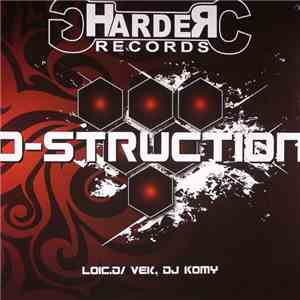 Loic.D / Vek , DJ Komy - D-Struction album