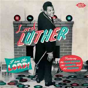 Lord Luther - I Am The Lord! album
