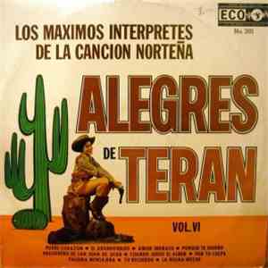 Los Alegres De Terán - Los Maximos Interpretes De La Canción Norteña Vol. VI album