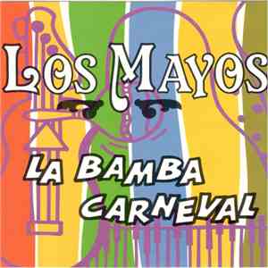 Los Mayos - La Bamba Carneval album