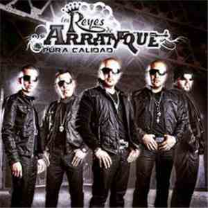 Los Reyes De Arranque - Pura Calidad album