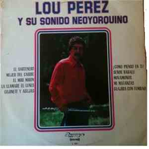 Lou Perez - Lou Perez Y Su Sonido Neoyorquino album