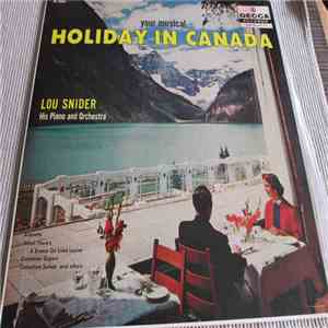 Lou Snider  - (Your Musical) Holiday In Canada album