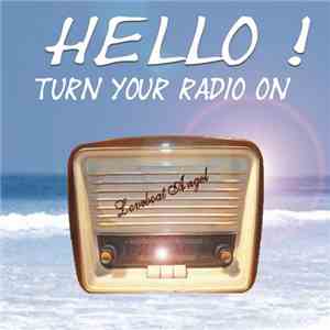 Loveboat Angel - Hello! Turn Your Radio On album
