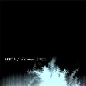 LPF12 - Whiteout [III] album